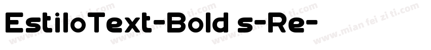 EstiloText-Bold s-Re字体转换